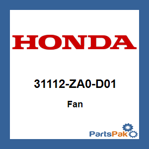 Honda 31112-ZA0-D01 Fan; 31112ZA0D01