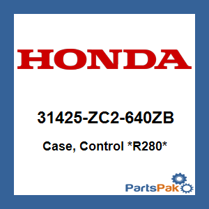 Honda 31425-ZC2-640ZB Case, Control *R280* (Power Red); 31425ZC2640ZB