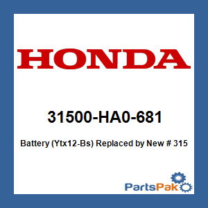 Honda 31500-HA0-681 Battery (Ytx12-Bs) Sealed (UPS Ground Shipping Only); New # 31500-HS0-AK1AH