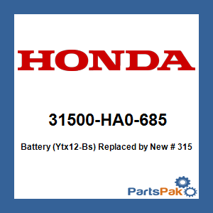 Honda 31500-HA0-685 Battery (Ytx12-Bs) Sealed (UPS Ground Shipping Only); New # 31500-HS0-AK1AH