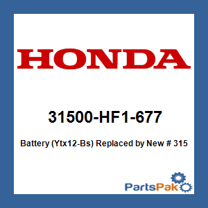Honda 31500-HF1-677 Battery (Ytx12-Bs) Sealed (UPS Ground Shipping Only); New # 31500-HS0-AK1AH