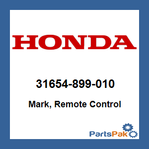 Honda 31654-899-010 Mark, Remote Control; 31654899010