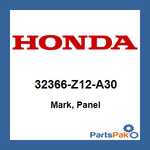 Honda 32366-Z12-A30 Mark, Panel; 32366Z12A30