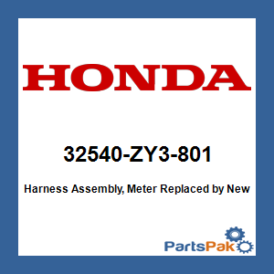Honda 32540-ZY3-801 Harness Assembly, Meter; New # 32540-ZY3-802
