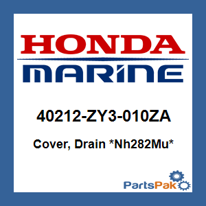 Honda 40212-ZY3-010ZA Cover, Drain *Nh282Mu* (Oyster Silver); 40212ZY3010ZA