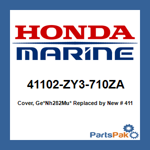 Honda 41102-ZY3-710ZA Cover, Ge*Nh282Mu* (Oyster Silver); New # 41102-ZX2-E00ZB