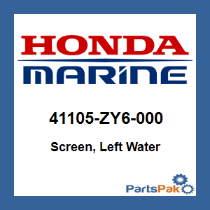 Honda 41105-ZY6-000 Screen, Left Water; 41105ZY6000