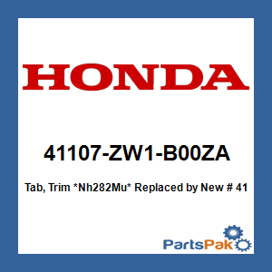 Honda 41107-ZW1-B00ZA Tab, Trim *Nh282Mu* (Oyster Silver); New # 41107-ZW1-B01ZA