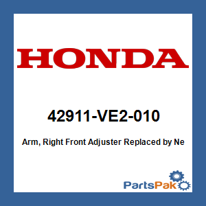 Honda 42911-VE2-010 Arm, Right Front Adjuster; New # 42911-VE2-020