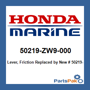 Honda 50219-ZW9-000 Lever, Friction; New # 50219-ZW9-010