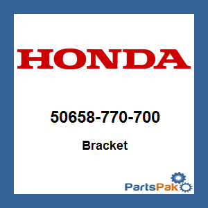 Honda 50658-770-700 Bracket; 50658770700