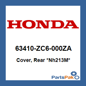 Honda 63410-ZC6-000ZA Cover, Rear *Nh213M*; 63410ZC6000ZA