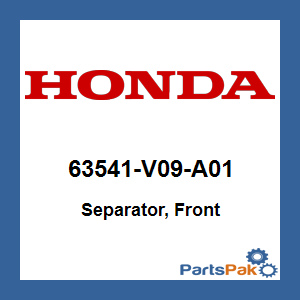 Honda 63541-V09-A01 Separator, Front; 63541V09A01