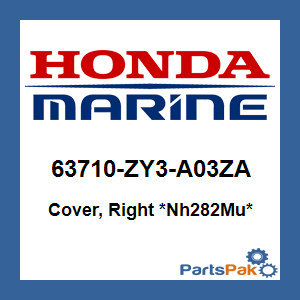Honda 63710-ZY3-A03ZA Cover, Right *Nh282Mu* (Oyster Silver); 63710ZY3A03ZA