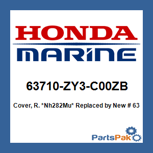 Honda 63710-ZY3-C00ZB Cover, Right *Nh282Mu* (Oyster Silver); New # 63710-ZY3-C01ZB