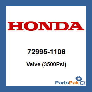 Honda 72995-1106 Valve (3500Psi); 729951106
