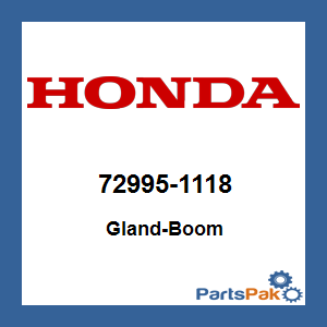 Honda 72995-1118 Gland-Boom; 729951118