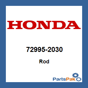 Honda 72995-2030 Rod; 729952030