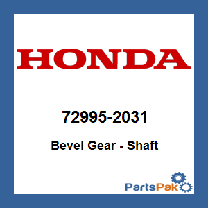 Honda 72995-2031 Bevel Gear - Shaft; 729952031
