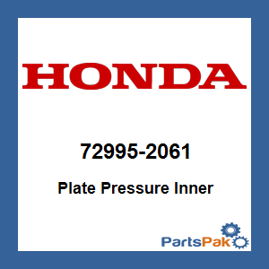 Honda 72995-2061 Plate Pressure Inner; 729952061