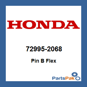 Honda 72995-2068 Pin B Flex; 729952068