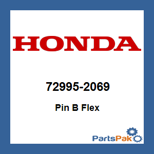 Honda 72995-2069 Pin B Flex; 729952069