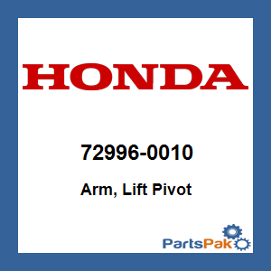 Honda 72996-0010 Arm, Lift Pivot; 729960010