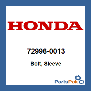 Honda 72996-0013 Bolt, Sleeve; 729960013