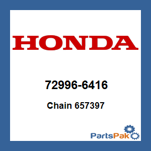Honda 72996-6416 Chain 657397; 729966416