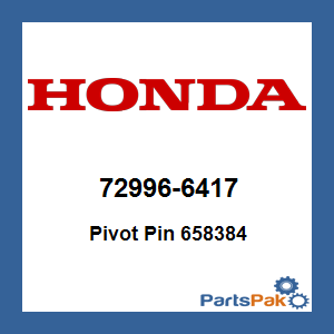 Honda 72996-6417 Pivot Pin 658384; 729966417