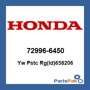 Honda 72996-6450 Yw Pstc Rg(Id)658206; 729966450