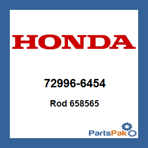 Honda 72996-6454 Rod 658565; 729966454