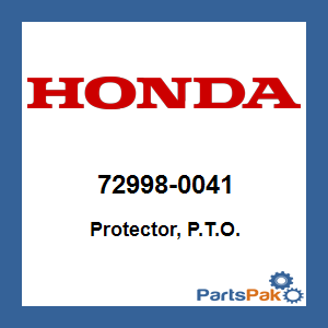 Honda 72998-0041 Protector, P.T.O.; 729980041