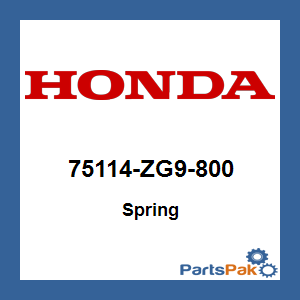 Honda 75114-ZG9-800 Spring; 75114ZG9800