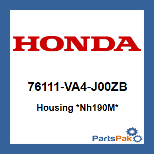 Honda 76111-VA4-J00ZB Housing *NH190M* (Vintage Gray Metallic Metallic); 76111VA4J00ZB