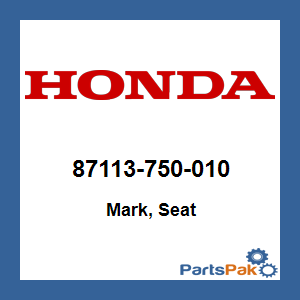 Honda 87113-750-010 Mark, Seat; 87113750010