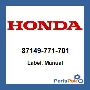 Honda 87149-771-701 Label, Manual; 87149771701