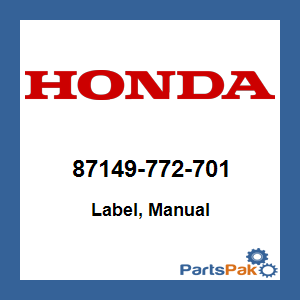 Honda 87149-772-701 Label, Manual; 87149772701