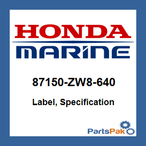 Honda 87150-ZW8-640 Label, Specification; 87150ZW8640