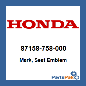 Honda 87158-758-000 Mark, Seat Emblem; 87158758000