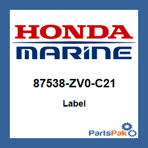 Honda 87538-ZV0-C21 Label; 87538ZV0C21