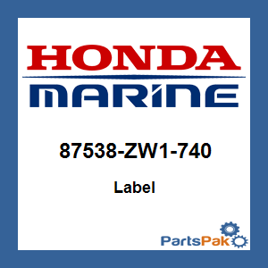 Honda 87538-ZW1-740 Label; 87538ZW1740