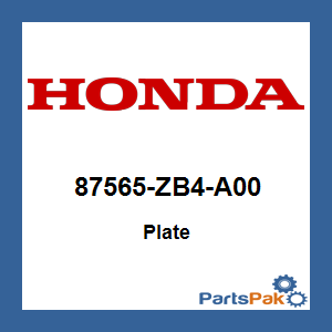 Honda 87565-ZB4-A00 Plate; 87565ZB4A00
