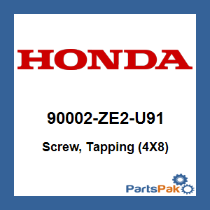 Honda 90002-ZE2-U91 Screw, Tapping (4X8); 90002ZE2U91