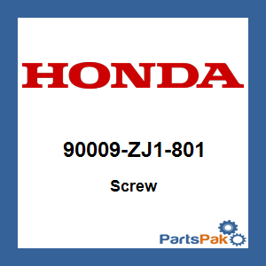 Honda 90009-ZJ1-801 Screw; 90009ZJ1801