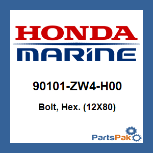 Honda 90101-ZW4-H00 Bolt, Hex. (12X80); 90101ZW4H00