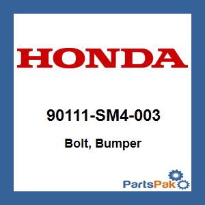 Honda 90111-SM4-003 Bolt, Bumper; 90111SM4003