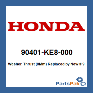 Honda 90401-KE8-000 Washer, Thrust (8Mm); New # 90504-VD6-851
