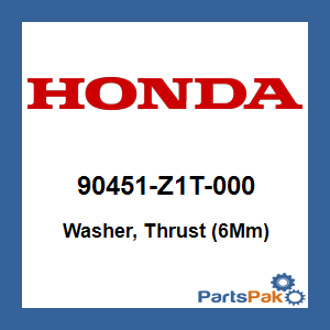 Honda 90451-Z1T-000 Washer, Thrust (6Mm); 90451Z1T000