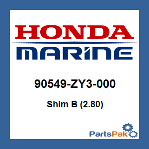Honda 90549-ZY3-000 Shim B (2.80); 90549ZY3000